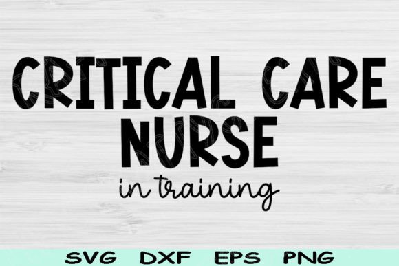 Critical Care Nurse Svg: A Tribute to Unsung Heroes