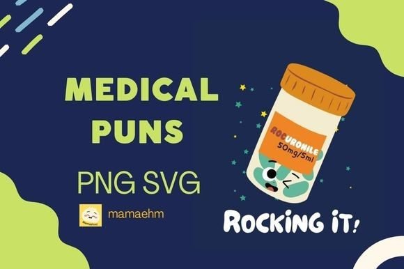 Cute Medical Puns for Embroidery Projects