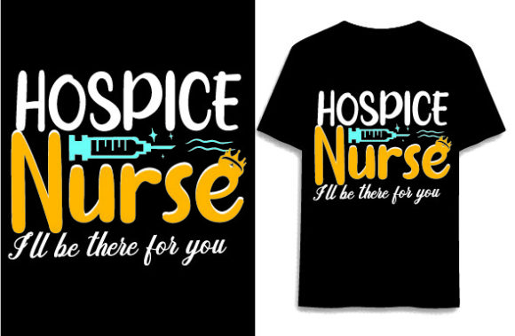 Hospice Nurse I'll Be There for You SVG