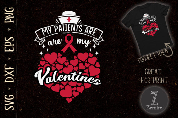 My Patients Are My Valentines RN Nurse