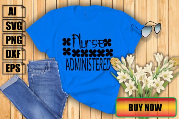 Nurse Administered: A Versatile Embroidery Design