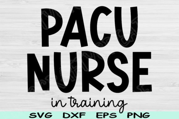 PACU Nurse Svg in Training: A Stylish Embroidery Choice