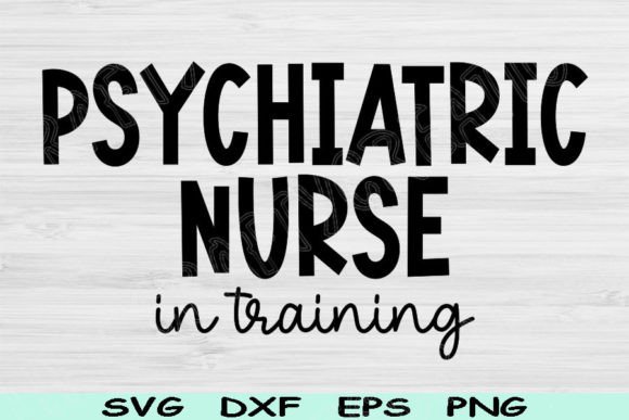 Psychiatric Nurse Svg in Training Cricut