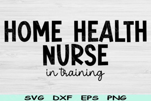 Review: Home Health Nurse Svg in Training