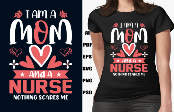 Review: I AM a MOM and a NURSE T-SHIRT DESIGN