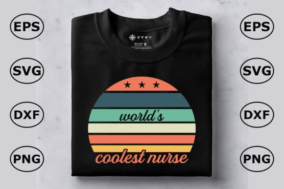 World's Coolest Nurse T-Shirt Design